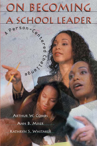 On Becoming a School Leader: A Person-Centered Challenge