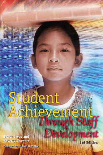 Student Achievement Through Staff Development (3rd Edition)