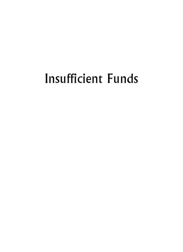 Insufficient Funds: Savings, Assets, Credit, and Banking Among Low-Income Households (National Poverty Center Series on Poverty and Public Policy)