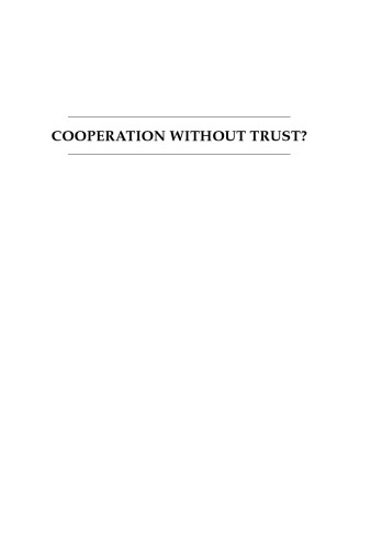 Cooperation Without Trust? (Russell Sage Foundation Series on Trust)