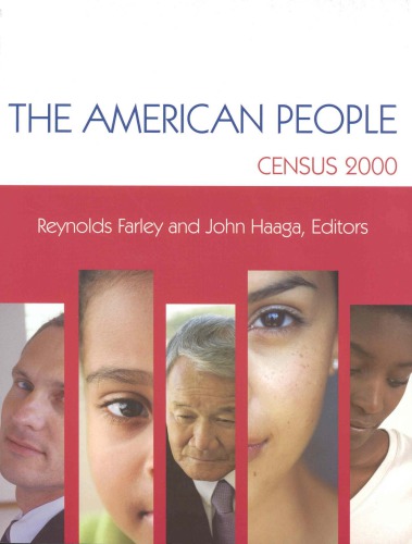 The American People: Census 2000 (Russell Sage Foundation Census Series)