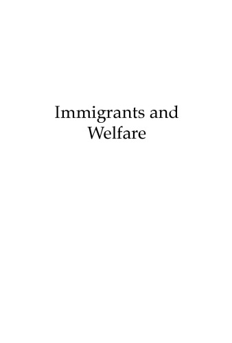 Immigrants and Welfare: The Impact of Welfare Reform on America's Newcomers