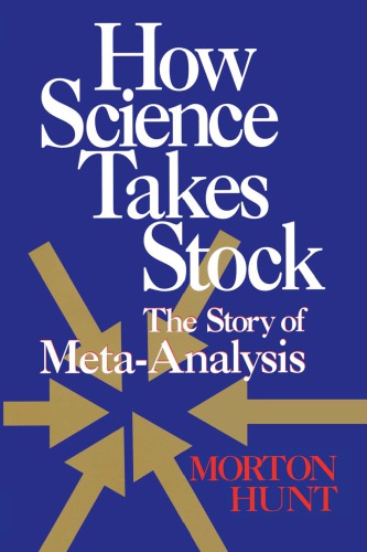 How Science Takes Stock: The Story of Meta-Analysis