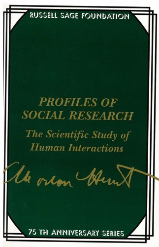 Profiles of Social Research: The Scientific Study of Human Interaction