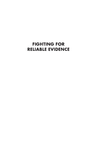Fighting for Reliable Evidence