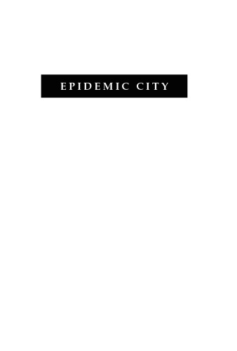 Epidemic City: The Politics of Public Health in New York