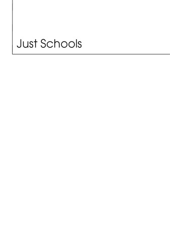 Just Schools: Pursuing Equality in Societies of Difference