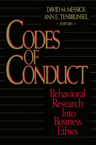 Codes of Conduct: Behavioral Research into Business Ethics