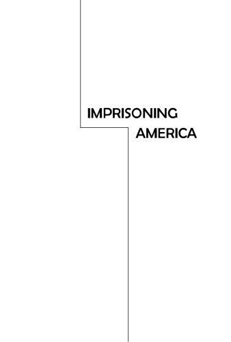 Imprisoning America: The Social Effects of Mass Incarceration