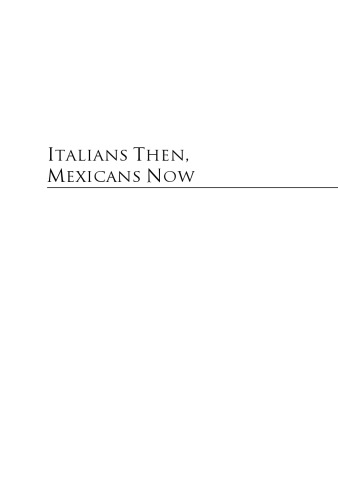 Italians Then, Mexicans Now: Immigrant Origins and the Second-Generation Progress, 1890-2000