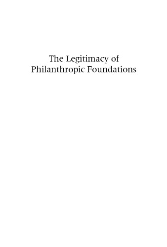 The Legitimacy of Philanthropic Foundations: United States and European Perspectives
