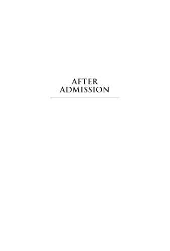 After Admission: From College Access to College Success