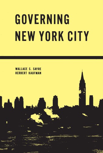 Governing New York City: Politics in the Metropolis
