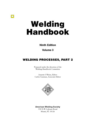 Welding Handbook, Volume 3: Welding Processes, Part 2