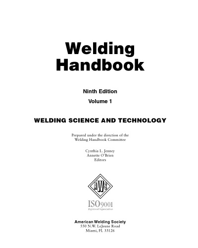Welding Handbook, Vol. 1: Welding Science and Technology