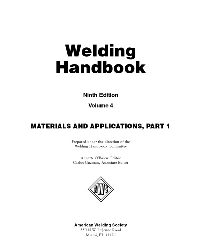Welding Handbook, Vol. 4: Materials and Applications, Part 1