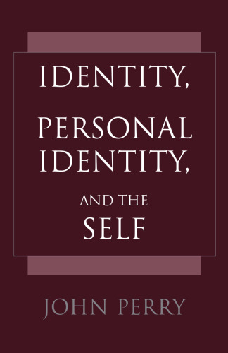 Identity, Personal Identity, and the Self
