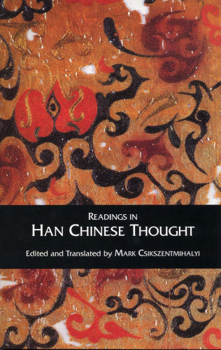 Readings in Han Chinese Thought