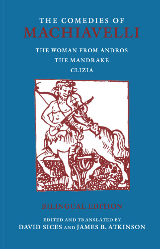 The comedies of Machiavelli