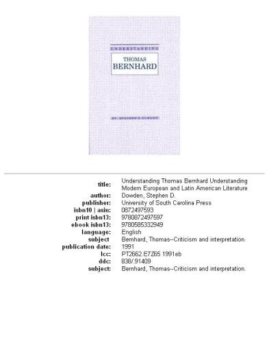 Understanding Thomas Bernhard (Understanding Modern European and Latin American Literature)
