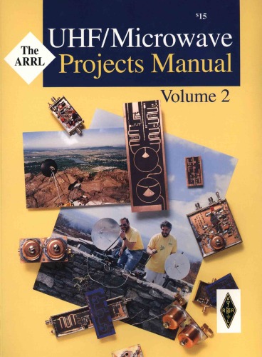 The ARRL UHF microwave projects manual vol 2