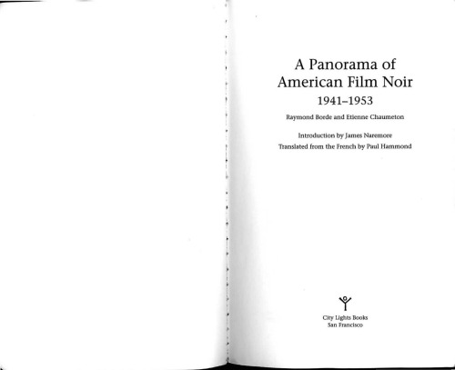 A Panorama of American Film Noir: 1941-1953