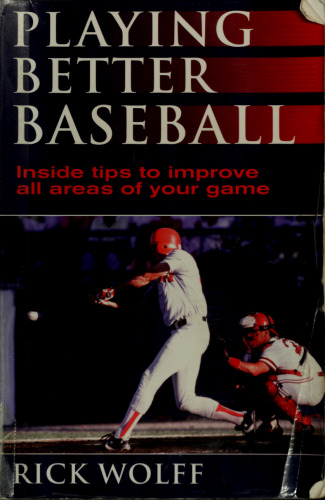 Playing better baseball