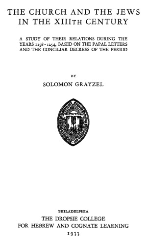 The Church and the Jews in the XIIIth Century