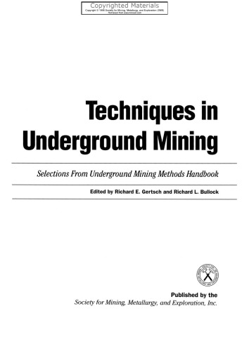 Techniques in Underground Mining: Selections from Underground Mining Methods Handbook