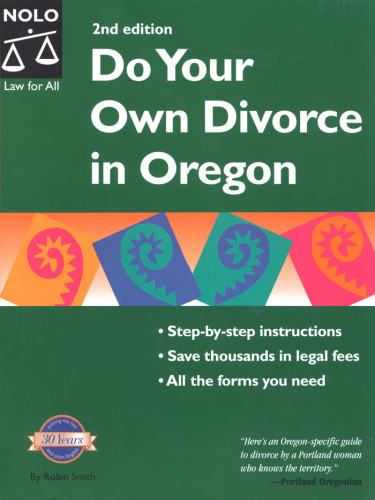 Do Your Own Divorce in Oregon (Nolo Press Self-Help Law)