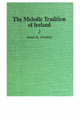 The Melodic Tradition of Ireland