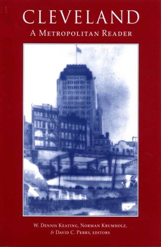 Cleveland: A Metropolitan Reader