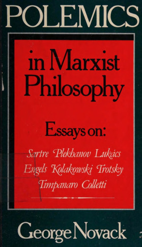 Polemics in Marxist Philosophy