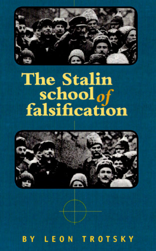 The Stalin School of Falsification,