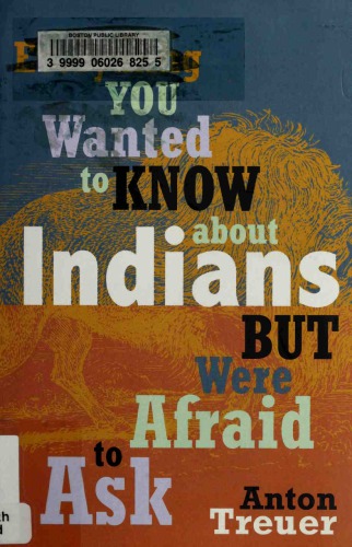 Everything you wanted to know about Indians but were afraid to ask