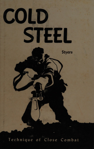 Cold Steel: Technique of Close Combat