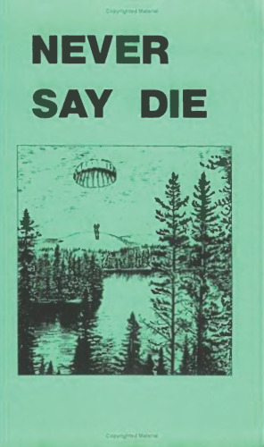 Never Say Die: The Canadian Air Force Survival Manual