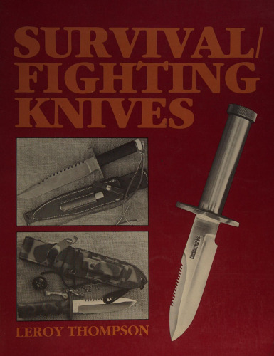 Survival/Fighting Knives