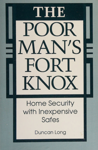 The Poor Man's Fort Knox: Home Security with Inexpensive Safes