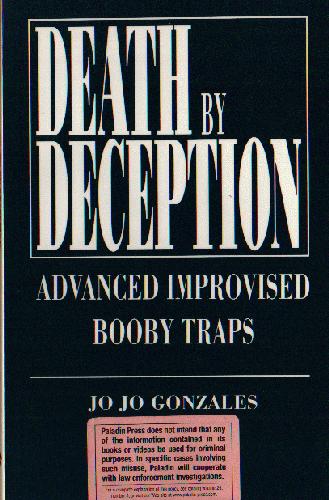 Death By Deception: Advanced Improvised Booby Traps