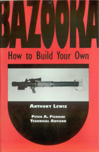 Bazooka: How to Build Your Own