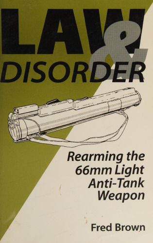 Law & Disorder: Rearming the 66mm Light Anti-Tank Weapon