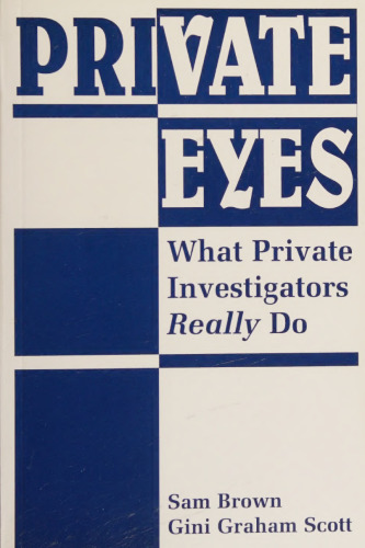 Private Eyes: What Private Investigators Really Do