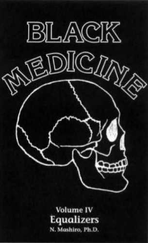 Black Medicine Volume IV: Equalizers