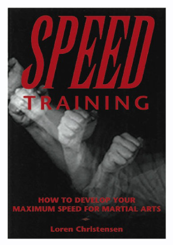 Speed Training: How to Develop Your Maximum Speed for Martial Arts