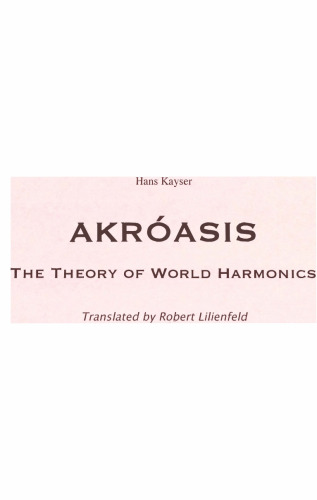 Akroasis: The Theory of World Harmonics