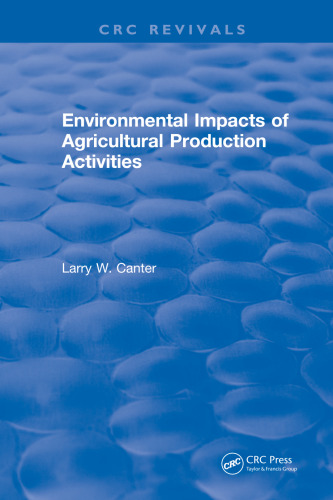 Environmental impacts of agricultural production activities