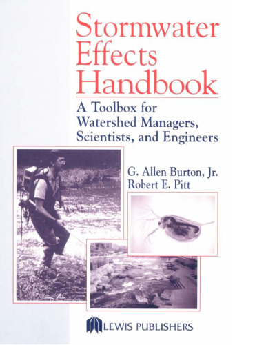 Stormwater Effects Handbook: A Toolbox for Watershed Managers,Scientists,and Engineers