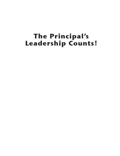 The principal's leadership counts! : launch a Baldrige-based quality school