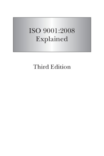 ISO 9001:2008 Explained, Third Edition